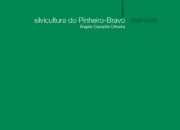 Manual de Silvicultura do Pinheiro Bravo